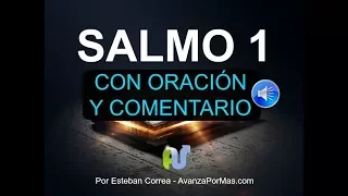 SALMO 1 Con Oración Poderosa y DEVOCIONAL La Biblia Hablada en Audio Leída Voz Humana