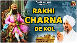 RAKHI CHARNA DE KOL - BHAI HARBANS SINGH JI || SHABAD GURBANI || AUDIO JUKEBOX