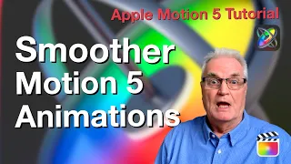 Introduction to smoother animation with Apple Motion 5