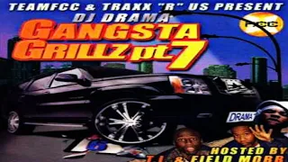 DJ DRAMA - GANGSTA GRILLZ PT.7: HOSTED BY T.I. & FIELD MOBB [2003]