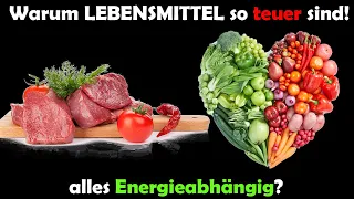 Steigende Lebensmittelpreise: Warum wird alles teurer? alles Energie abhängig? Hier die Antwort!