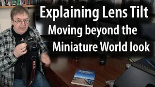 How lens tilt works, what it does & why it's so more than the miniature world or tilt/shift effect
