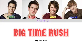 Big Time Rush - Big Time Rush (Color Coded Lyrics)