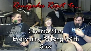 Renegades React to... Cinema Sins: Everything Wrong With Saw