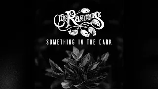 The Rasmus - Something in the Dark (Lyric Video)