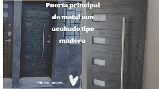 cómo hacer puerta principal de herrería con acabado tipo madera