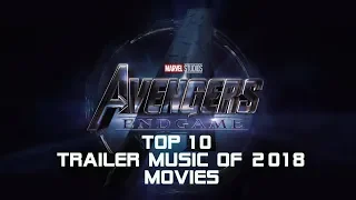 Top 10 Best of Movie Trailer Music of 2018 | Best Epic Music