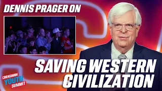 Saving Western Civilization | Dennis Prager