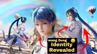 Wang Dong Real Identity Revealed || How will Yuhao find out that wang Dong is a Girl in Soul land 2