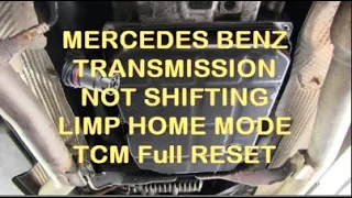 Mercedes Benz Transmission Won't Shift? Limp Home Mode. How to RESET TCM Electronically.