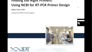 Finding the Right Primers: Using NCBI for RT-PCR Primer Design