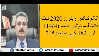 Late filling of Income Tax Return 2020- Notice us 114(4) & 182 Issued