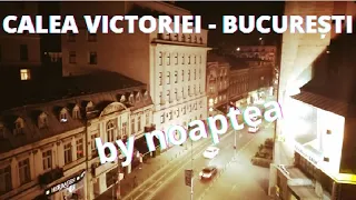 13TV: Calea Victoriei by noaptea