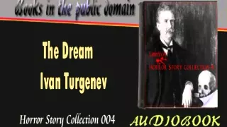 The Dream Ivan Turgenev Audiobook