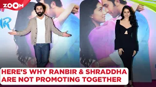 Here's WHY Ranbir Kapoor & Shraddha Kapoor are not promoting Tu Jhoothi Main Makkaar together