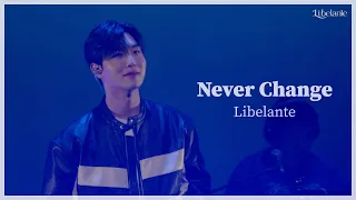 LIVE CLIP - Never Change | Libelante 1st Fan Concert “빛남 주식회사”