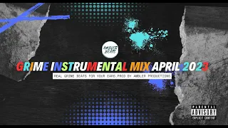 Grime instrumental mix April 2023