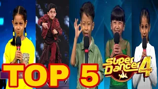 SUPER DANCER CHAPTER 4 TOP 5 | Super Dancer 4 Florina , sanchit , soumit , Tamang , Anshika