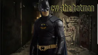 Cw :the batman (fan trailer)