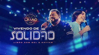 Vivendo de Solidão - Limão com Mel & Nattan (DVD PRA SEMPRE LIMÃO)