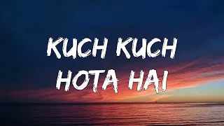 Kuch Kuch Hota Hai - Jatin-Lalit, Udit Narayan ( Lyrics )