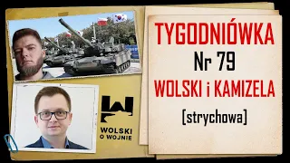 Wolski z Kamizelą: Tygodniówka Nr 79. Wojna polsko - polska.