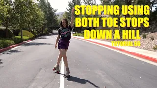 How to Stop while Skating Downhill - Tutorial 66