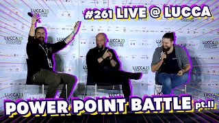 🍕 PPP 261 | Power Point Battle pt.II (live @ Lucca Comics)