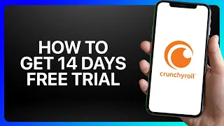 How To Get 14 Days Free Trial On Crunchyroll Tutorial