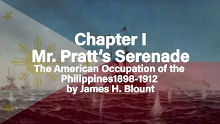 The American Occupation of the Philippines 1898-1912 by James H. Blount Part 2 Chapter 1-2