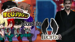 mha react to lucifer Morningstar//not original//happy new year//sorry I didn't post for so long//