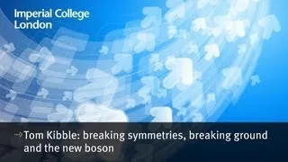 Tom Kibble: breaking symmetries, breaking ground and the new boson