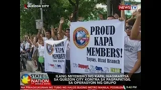 SONA: KAPA members, nagmartsa sa QC kontra sa pagpapatigil sa operasyon ng grupo