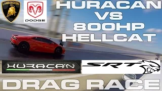800HP Challenger Hellcat vs Lamborghini Huracan Drag Racing 1/4 Mile