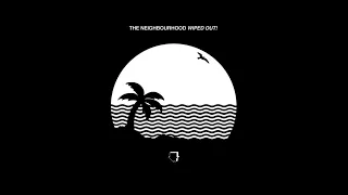 The Neighbourhood [playlist] 1