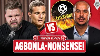 Agbonlahor Loses Mind + Dermot Gallagher Shambles | Howson Versus