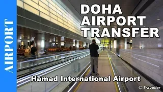 Transfer at HAMAD INTERNATIONAL Airport - Connection flight at Doha Airport - Qatar Airport Transit