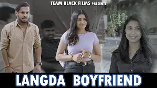 Langda Boyfriend | Ladke Ne Liya Test | Team Black Film | Short Film