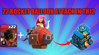 22 Rocket Balloon + Super Archer Blimp Attack In Th12 |Win Every Time (Clash Of Clans)