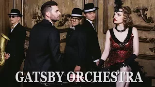 Gatsby Orchestra - Эпоха Великого Гетсби