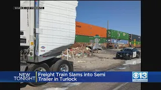 Freight Train Slams Into Semi-Truck In Turlock