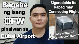 OFW NA PABALIK SA ABROAD HINARANG ANG  MALETA SA DUBAI AIRPORT | PAALALA SA MAY CONNECTING FLIGHT