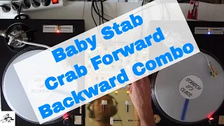 Cours de scratch : Le Baby stab crab forward backward combo