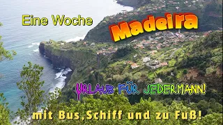 Madeira für jedermann