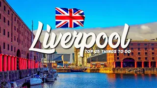 25 BEST Things To Do In Liverpool 🇬🇧 UK