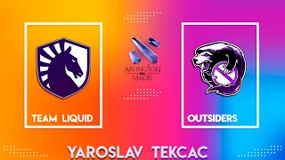 🔴Outsiders vs Team Liquid [Bo2] | PGL Arlington Major 2022