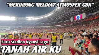 Momen 50rb Penonton Menyanyikan Lagu "Tanah Air Ku"  INDONESIA vs ARGENTINA