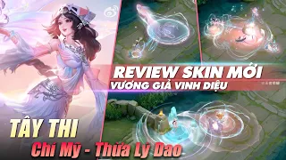 Honor Of Kings | Review Skin Tây Thi | Chí Mỹ - Thừa Lý Dao VGVD