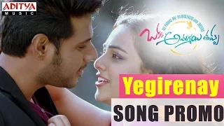 Okka Ammai Thappa || Yegirenay Yegirenay Song Promo || Sundeep Kishan, Nithya Menen, Mickey J Meyer