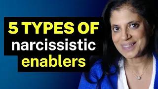 WATCH OUT for these 5 types of narcissistic enablers